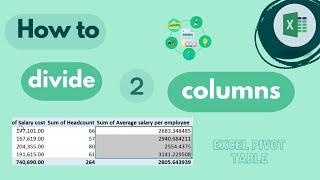 Excel Pivot Table: How to Divide Two Columns