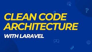 Clean Code Architecture - improve with complexity with requirements Laravel