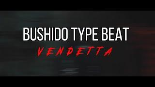 [FREE] Bushido Type Beat Vendetta (prod. by SIAS)