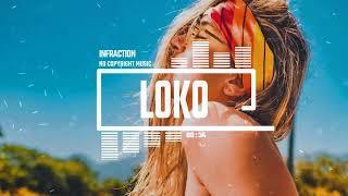 Upbeat Latin Reggaeton by Infraction [No Copyright Music] / Loko