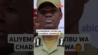 ALIYEMJERUHI KATIBU WA CHADEMA ASAKWA️ #breaking #globaltv #shortsvideo #viralvideo #trending