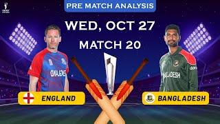 ENG vs BAN ICC T20 World Cup, 20th Match Prediction | England vs Bangladesh Who Will Win?