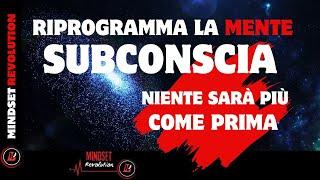 "Riprogramma la Mente Subconscia: Visualizzazione Quantica e Affermazioni Potenti"