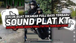 DJ PLAT KT BREAKBEAT NONSTOP TERBARU VERSION 2024 AUTO GELENG GELENG JEDAG JEDUG VIRAL TIKTOK 