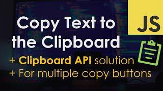 Copy Text to the Clipboard using Clipboard API | JavaScript Tutorial