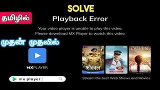 Mxplayer Media Playback Error Fix tamil/YogeshR