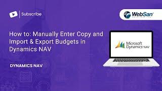 How to: Manually Enter Copy and Import & Export Budgets in Dynamics NAV