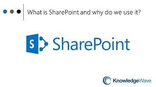 What is SharePoint and Why We Use It