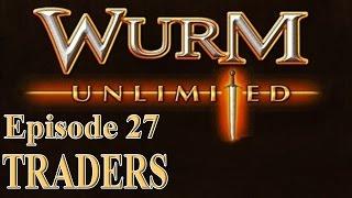 [Wurm Unlimited] [Wurm Online] Tutorial - Traders