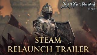 Life is Feudal: MMO — Steam Relaunch Trailer