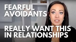 THIS Is What A Fearful Avoidant Is Secretly Looking For In A Relationship