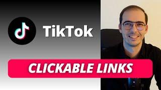 How to Add Clickable Links on TikTok in 3 Ways? (TikTok Bio, Shop, Business)