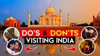 Top 10 Do's and Don'ts Of India