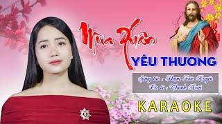 [KARAOKE THÁNH CA XUÂN] - MÙA XUÂN YÊU THƯƠNG - THANH HOÀI | KARAOKE XUÂN 2024