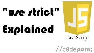 JavaScript's "Use Strict" Explained