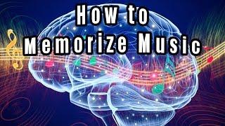 How to Practice the Piano - Memorizing Music - Music Memorization