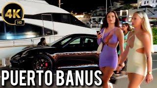 PUERTO BANUSMARBELLA SPAIN NIGHT LIFE LUXURY EXPERIENCE WALKING TOUR 4K