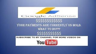 YOUR PAYMENTS ARE CURRENTLY ON HOLD...MUST WATCH