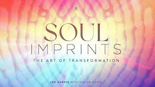 Soul Imprints (Channeled Message)