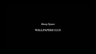 Alexey Sysoev "Wallpapers 3.2.31"