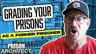 Ex Prisoner Reviews Your Prison Architect Prisons - Paradox Interactive & Larry Lawton   | 166  |