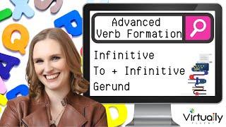 Advanced Verb Formation (English Grammar - Intermediate Plus B1.2+ Level)