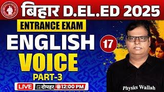 BIHAR DELED ENGLISH CLASS 2025 | VOICE ENGLISH | ENGLISH VOICE GRAMMAR | BY NAGESH SIR