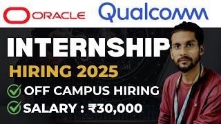 Oracle & Qualcomm Hiring Intern | Software Engineering in 2024 | Internship for College Students