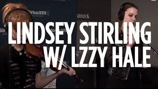 Lindsey Stirling "Shatter Me"(feat. Lzzy Hale) // SiriusXM