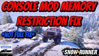 SnowRunner - Console Mod Memory Restriction Fix (Small Fix)