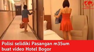 Pasangan Sejoli Hotel Bogor, buat video, Diselidiki Kepolisian