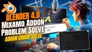 How To Fix Blender 4.0 Mixamo Addon Rig Error problem Solved | Mixamo Addon For Blender