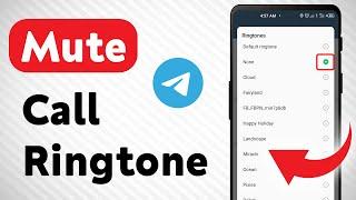 How to Mute Telegram Call Ringtone (Updated)