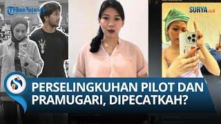 NASIB Perselingkuhan Pilot & Pramugari, Kini Dipanggil CITILINK Untuk Klarifikasi, Akankah Dipecat?