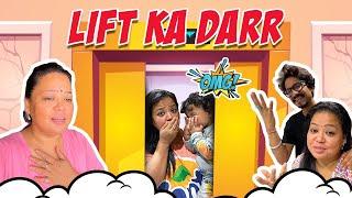 Lift Ka Darr | Ye Kya Hogaya | Bharti Singh | Haarsh Limbachiyaa