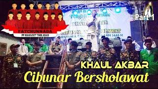 PART1| Cibunar Bersholawat, Khaul Akbar & Menyambut Taun Baru Islam 1446 Hijriyah