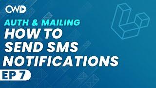How To Send SMS Notifications In Laravel | Nexmo For SMS | Laravel Authentication & Mailing