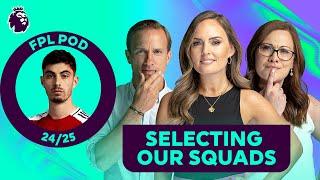 How to pick YOUR best team | FPL Podcast 2024/25