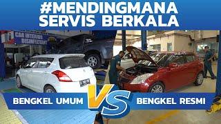 #MendingMana Servis Mobil di Bengkel Resmi atau di Bengkel Umum? | Cintamobil TV