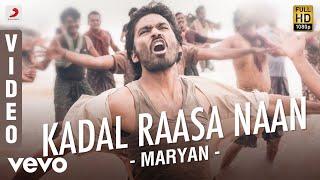 Maryan - Kadal Raasa Naan Full Video