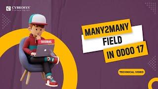 How to Add an Many2Many Relational Field in Odoo 17 | Odoo 17 Development Tutorial | Odoo 17 Feature