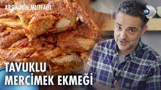 Tavuklu Mercimek Ekmeği Tarifi  | Arda'nın Mutfağı 168. Bölüm