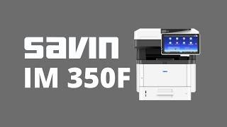 Ricoh Savin IM350F Overview