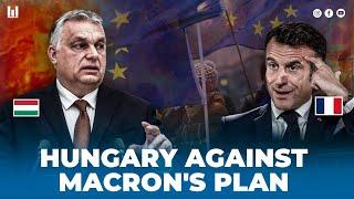 HUNGARY TELLS THE TRUTH ABOUT MACRON