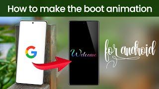 How to create boot animation for Android | creating bootanimation.zip file | NH Soft