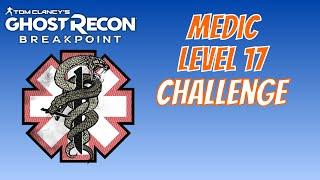 Ghost Recon Breakpoint | Medic Class Challenges | Level 17