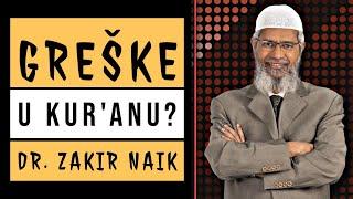 DR. ZAKIR NAIK O GREŠKAMA U KUR'ANU (najbolji odgovor!)