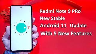 Redmi Note 9 Pro New Stable Update Android 11 | MIUI 12.0.3.0 | New 5 Amazing Features