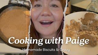 ASMR COOKING HOMEMADE BISCUTS AND GRAVY (whisper voiceover ramble)