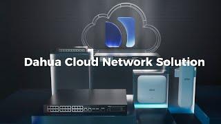 Dahua Cloud Managed Switch Solution